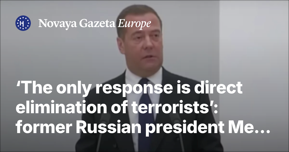 ‘The only response is direct elimination of terrorists’: former Russian ...
