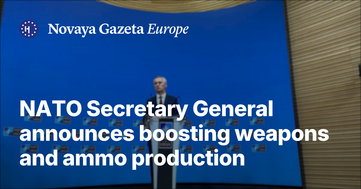 NATO Secretary General announces boosting weapons and ammo production ...