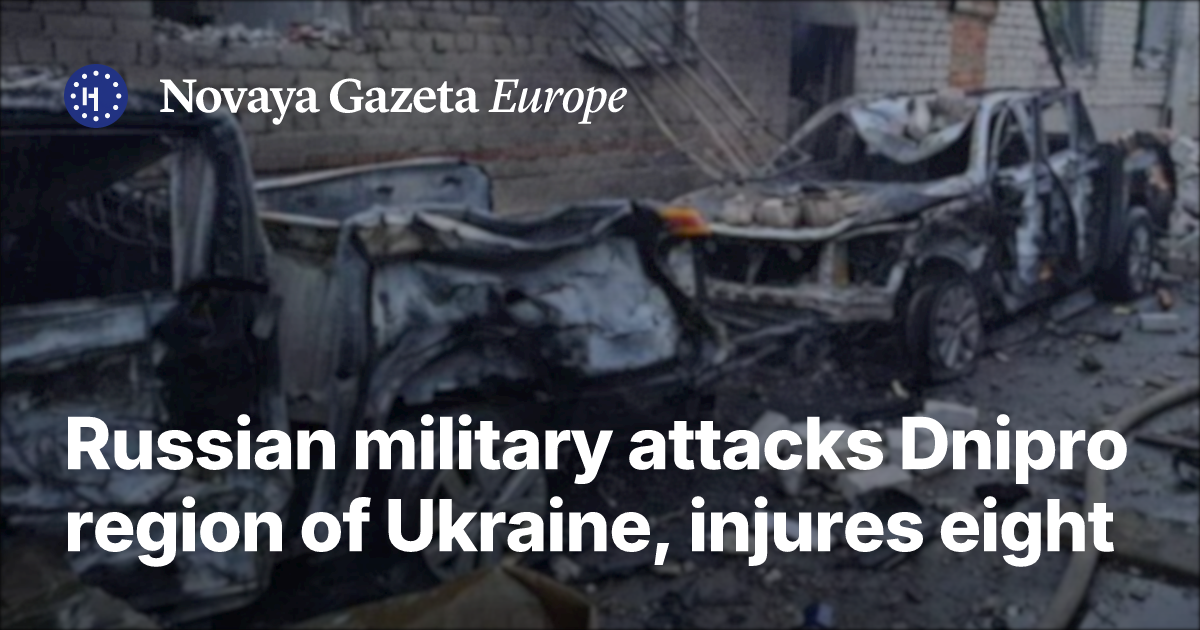 Russian military attacks Dnipro region of Ukraine, injures eight ...