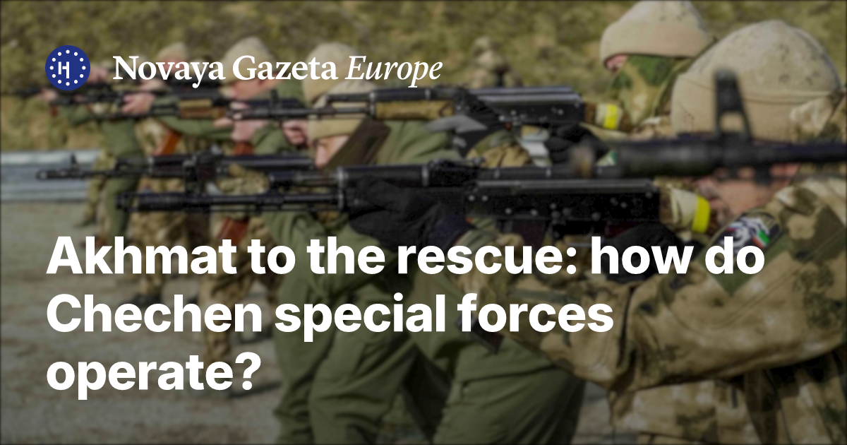 Axmat Forces Akhmat to the rescue: how do Chechen special forces operate?. Kadyrov’s ...