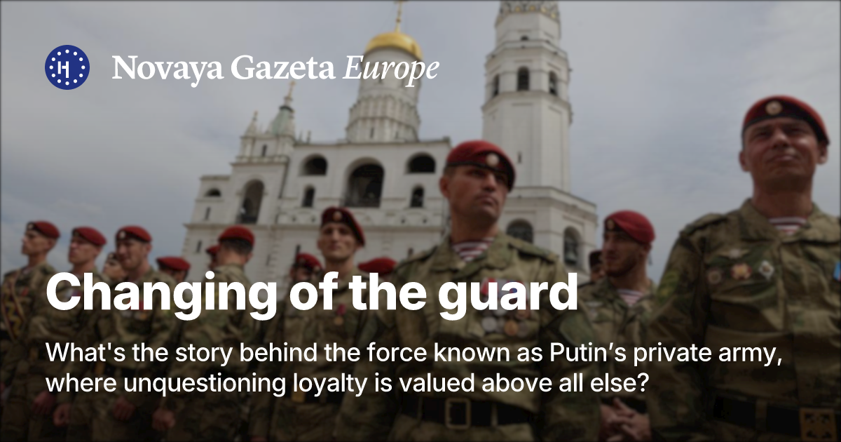 Putin Gaurd Changing of the guard. What's the story behind the force known as Putin ...