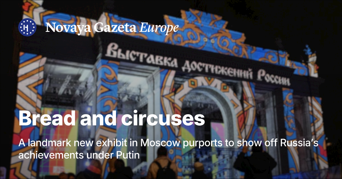 Putin Bread Bread and circuses. A landmark new exhibit in Moscow purports to show ...