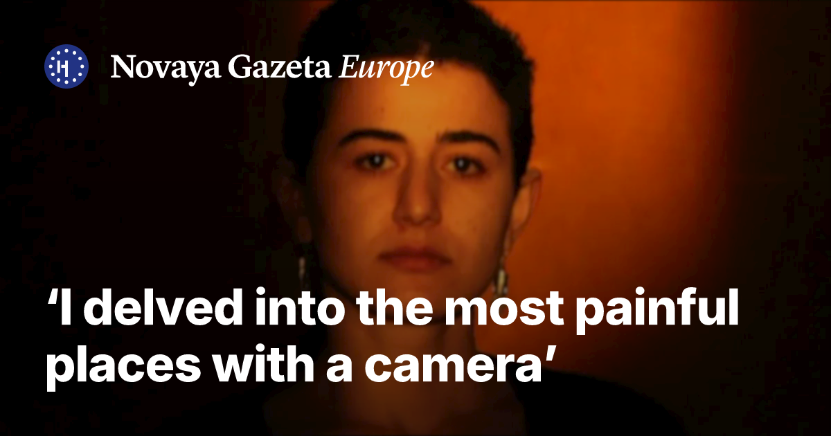 ‘I delved into the most painful places with a camera’. Armenian ...