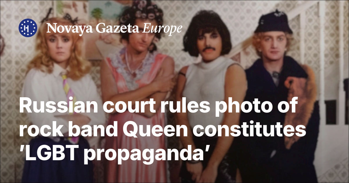 Russian court rules photo of rock band Queen constitutes ’LGBT ...
